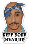 Die Cut Sticker - Keep Your Head Up