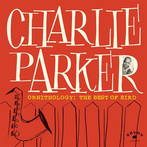 Charlie Parker Ornithology: The Best Of Bird [LP]